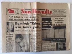 Son Havadis Gazetesi 15 Eylül 1965 - Demirel Kıbrıs İçin Taviz Yok GZ11239 - 1