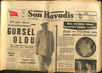 Son Havadis Gazetesi 15 Eylül 1966 - 219 Gün Süren Komadan Sonra Cemal Gürsel Öldü GZ80558 - 1