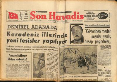 Son Havadis Gazetesi - 15 Kasım 1966 - Anarşistlere İhtar Ederiz! - Demirel Adanada GZ124242 - 1