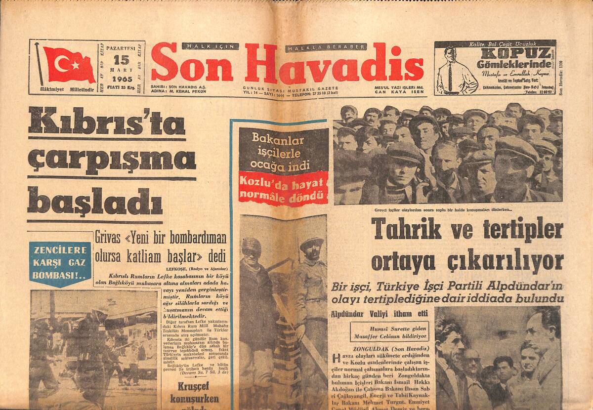 Son Havadis Gazetesi 15 Mart 1965 - TİP Başkanı Yine Sahnede - Kıbrıs'ta Çarpışma Başladı GZ158872 - 1