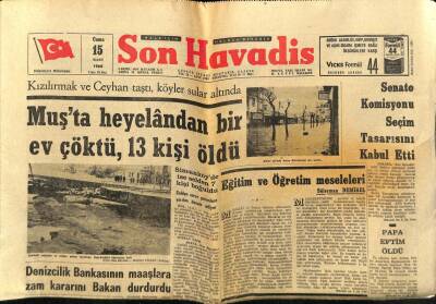 Son Havadis Gazetesi 15 Mart 1968 - Muşta Heyelandan Bir Ev Çöktü,13 Kişi Öldü GZ65540 - 1