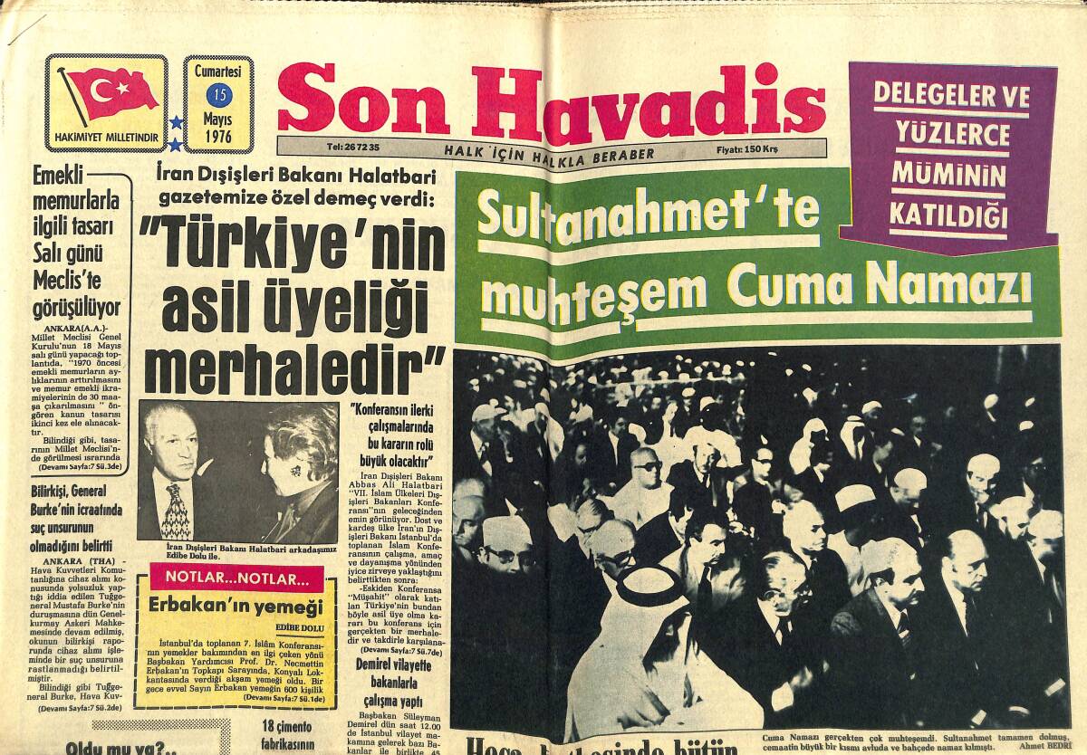 Son Havadis Gazetesi 15 Mayıs 1976 - Sultanahmet'te Muhteşem Cuma Namazı - Türk Güreşinde Seyahat Pazarlığı Bir Dram Halini Aldı GZ142826 - 1