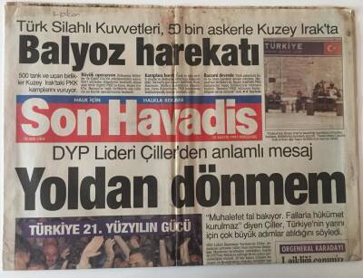 Son Havadis Gazetesi 15 Mayıs 1997 - Türk Silahlı Kuvvetleri 50 Bin Askerle Kuzey Irakta - GZ43908 - 2