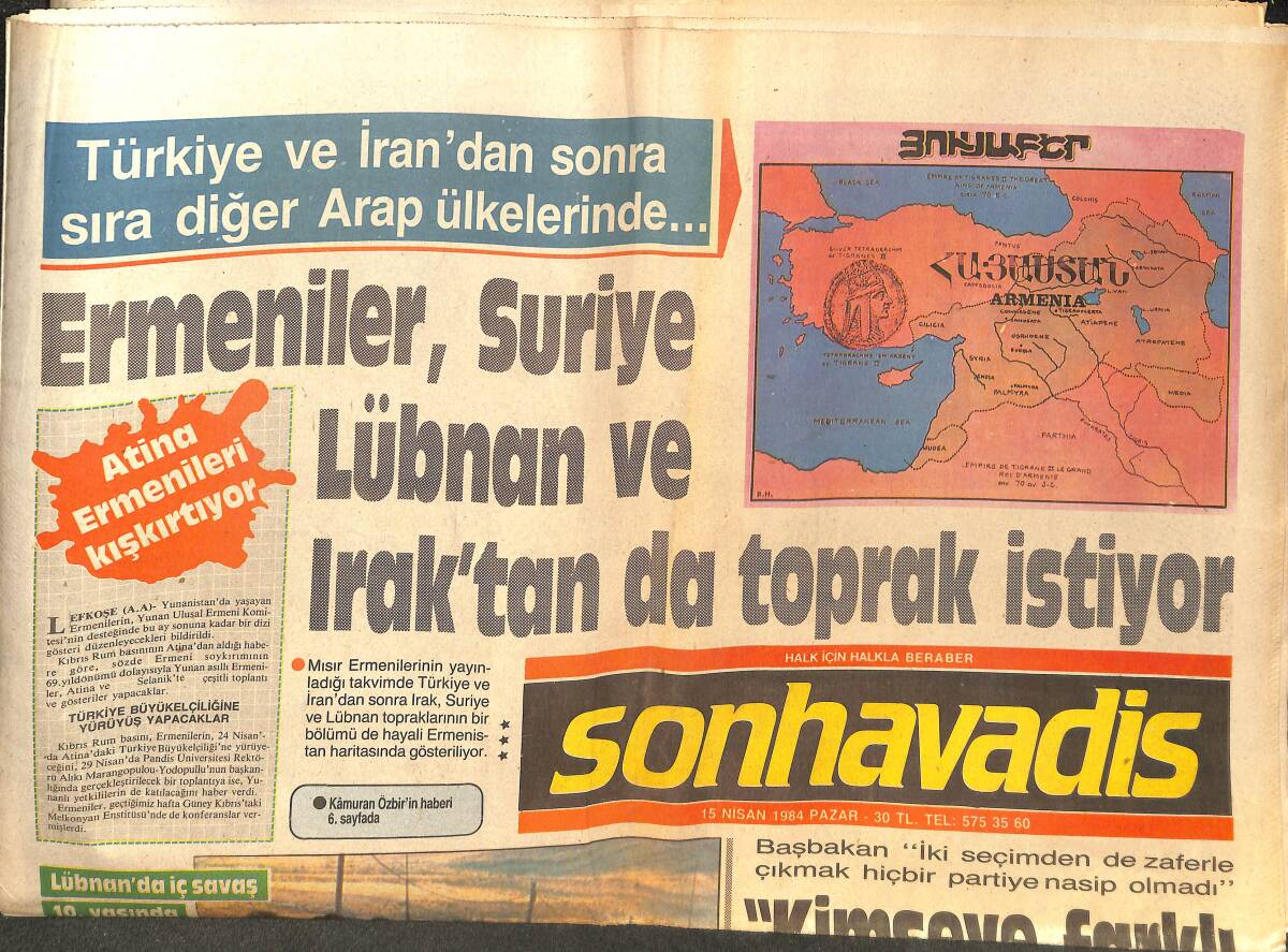 Son Havadis Gazetesi 15 Nisan 1984 - Ermeniler, Suriye Lübnan Ve Irak'tan Da Toprak İstiyor - Banu Alkan Fena Düştü! GZ144143 - 1