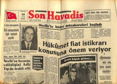 Son Havadis Gazetesi 15 Şubat 1967 - Mecliste Bütçe Müzakereleri Hükümet Fiat İstikrarı Konusuna Önem Veriyor GZ59367 - 1