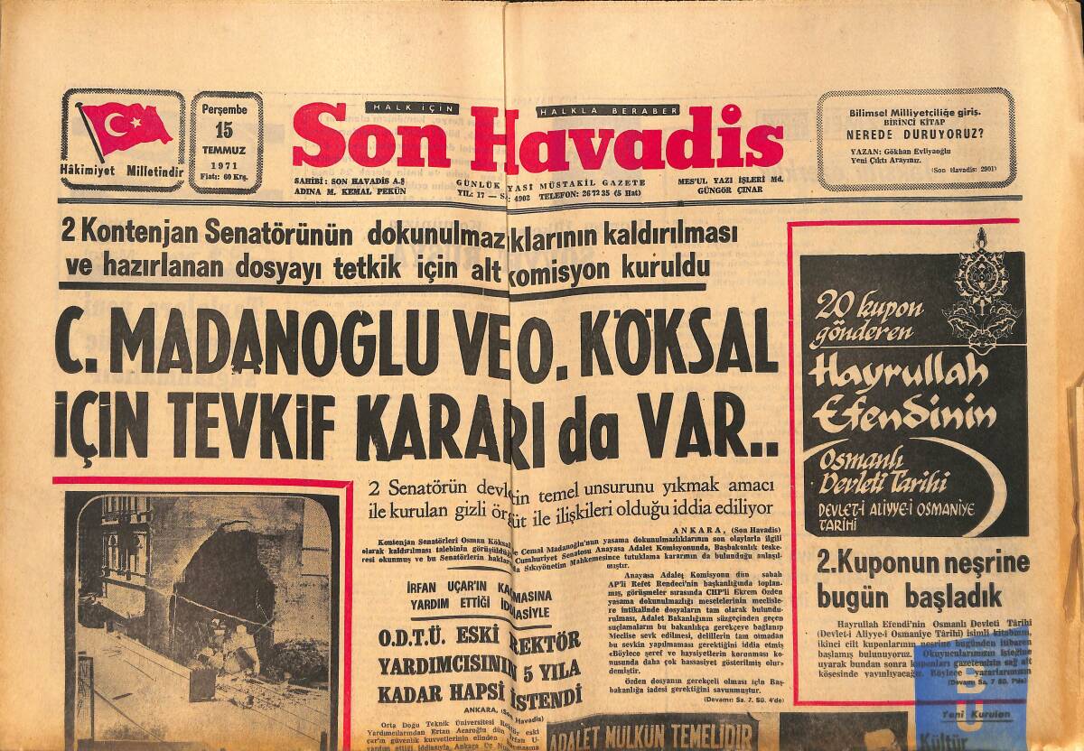 Son Havadis Gazetesi 15 Temmuz 1971 - C.Madanoğlu Ve O.Köksal İçin Tevkif Kararı da Var... GZ158843 - 1