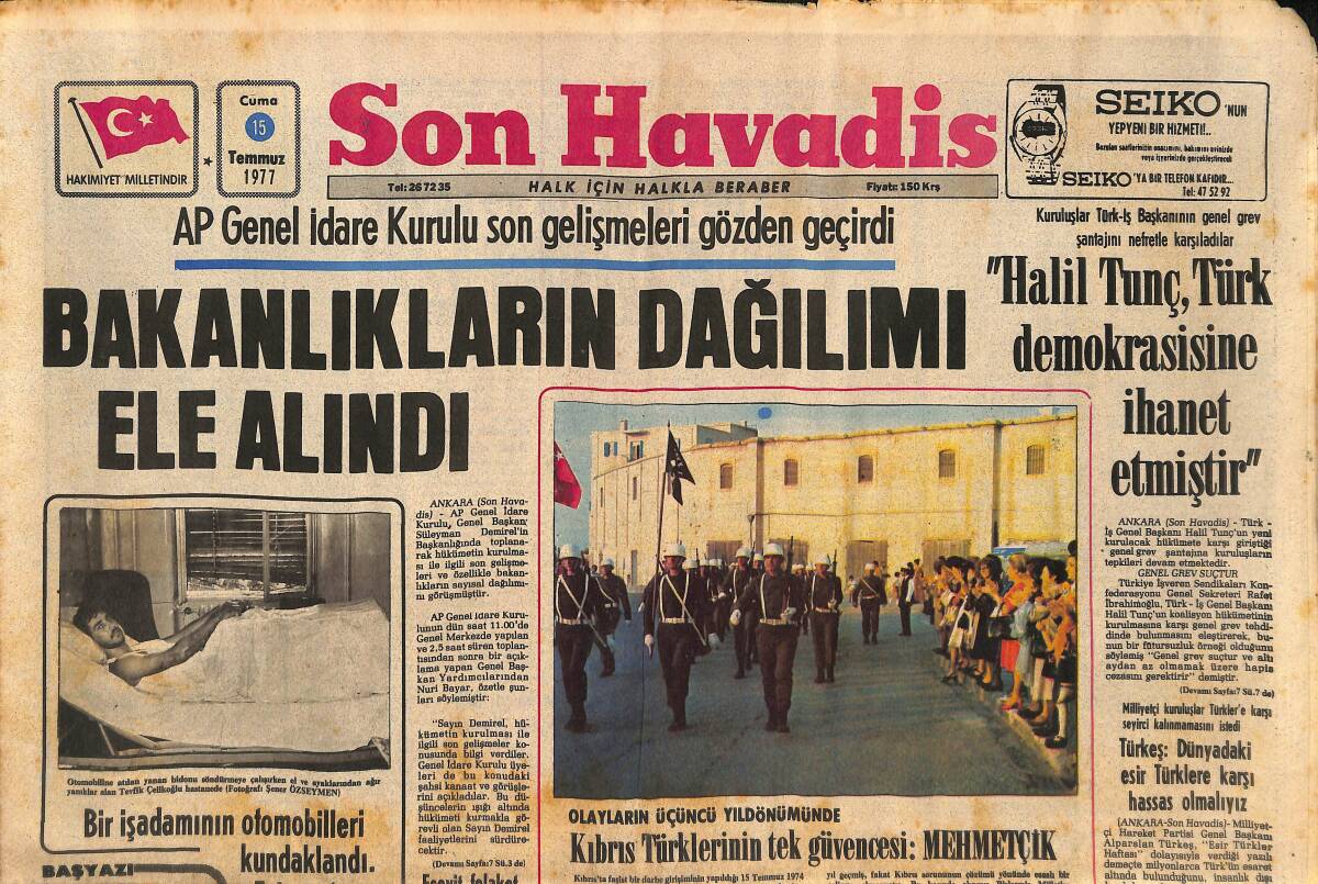 Son Havadis Gazetesi 15 Temmuz 1977 - CHP'nin TRT'ye Usulsüz Tayin Yaptığı Açıklandı - Bakanlıkların Dağılımı Ele Alındı GZ134157 - 1