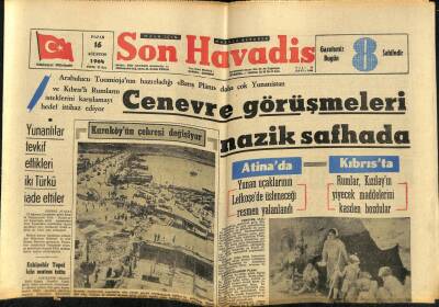 Son Havadis Gazetesi 16 Ağustos 1964 - Cenevre Görüşmeleri Nazik Safhada GZ59480 - 1
