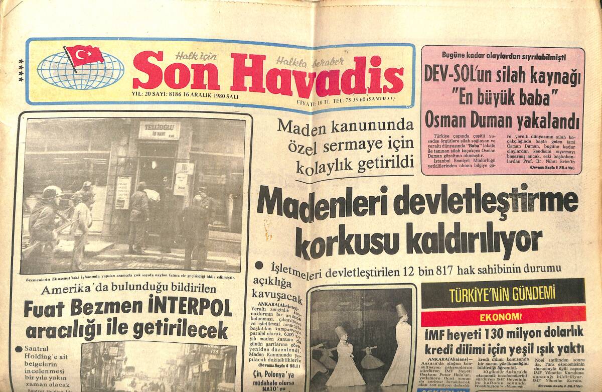 Son Havadis Gazetesi 16 Aralık 1980 - Fuat Bezmen İnterpol Aracılığı İle Getirilecek - Türkeş Ve 8 Parlamenter Dün Yargılandılar GZ143444 - 1