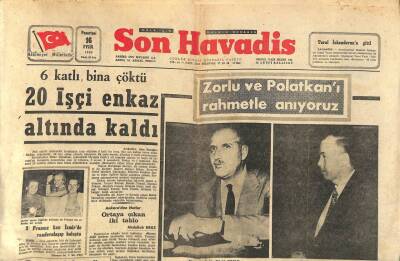 Son Havadis Gazetesi 16 Eylül 1968 - Fatih Rüştü Zorlu Ve Hasan Polatkan , 7 Yıl Önce Bugün İdam Edilmişlerdi GZ106940 - 1