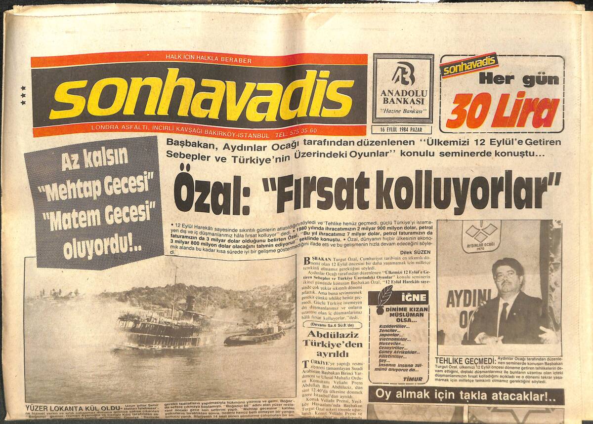 Son Havadis Gazetesi 16 Eylül 1984 - Turgut Özal: Fırsat Kolluyorlar! - Anarşi Yavaş Yavaş Teslim Oluyor! GZ144131 - 1