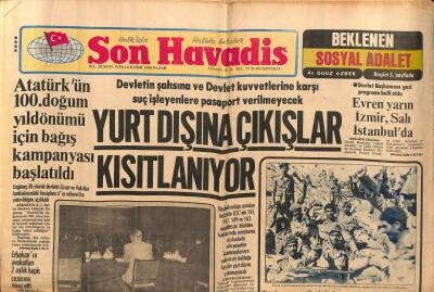 Son Havadis Gazetesi 16 Kasım 1980 - Devletin Şahsına Ve Devlet Kuvvetlerine Karşı Suç İşleyenlere Pasaport Verilmeyecek GZ92177 - 1