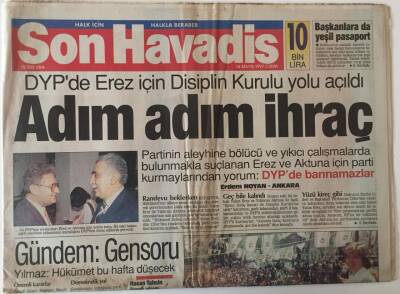 Son Havadis Gazetesi 16 Mayıs 1997 - DYPde Erez İçin Disiplin Kurulu Yolu Açıldı - GZ43905 - 2