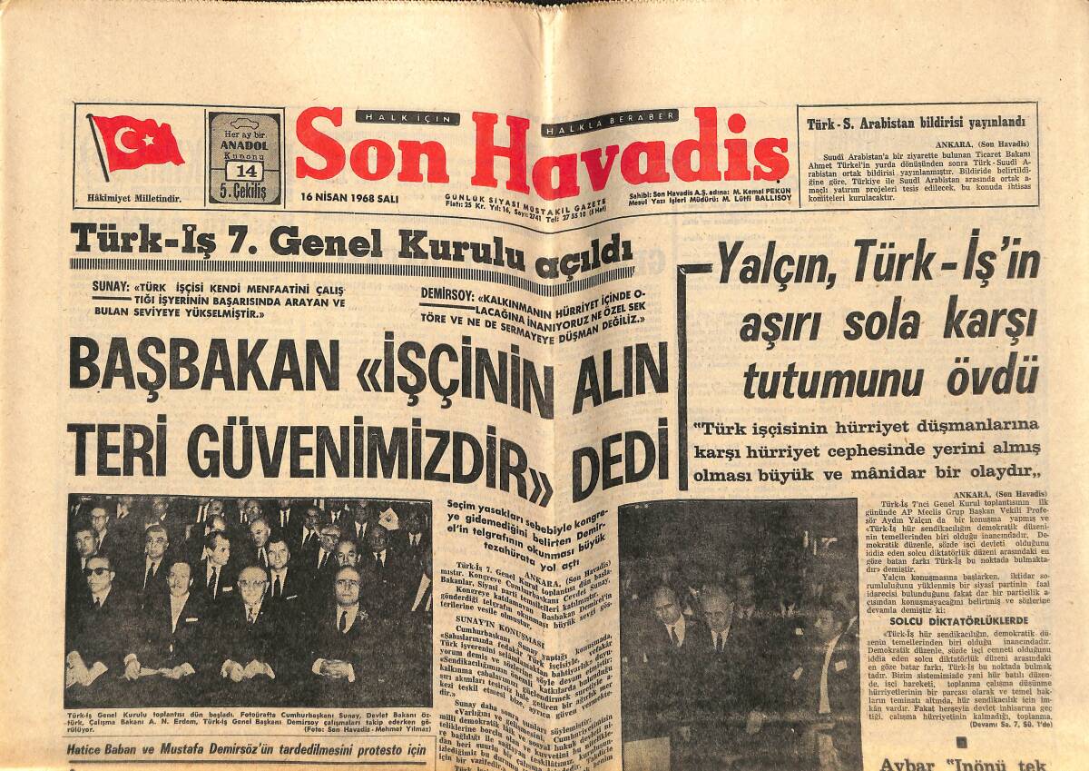 Son Havadis Gazetesi 16 Nisan 1968 - Yalçın, Türk-İş Aşırı Sola Karşı Tutumunu Övdü - 