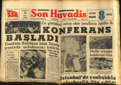 Son Havadis Gazetesi 16 Ocak 1964 - Kıbrıs Konferansı Başladı..Rauf Denktaş,Rumlar Hala Enosis Peşinde GZ59183 - 1