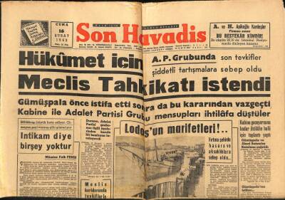 Son Havadis Gazetesi 16 Şubat 1962 - Hükümet İçin Meclis Tahkikatı İstendi GZ80523 - 1