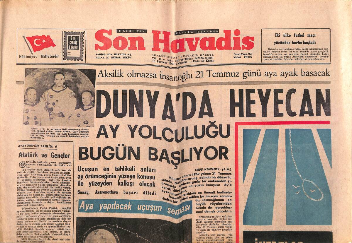 Son Havadis Gazetesi 16 Temmuz 1969 - Ay Yolculuğu Bugün Başlıyor - İki Türk Bilgini Atom Ve Hidrojen Bombası Yaptılar GZ149655 - 1