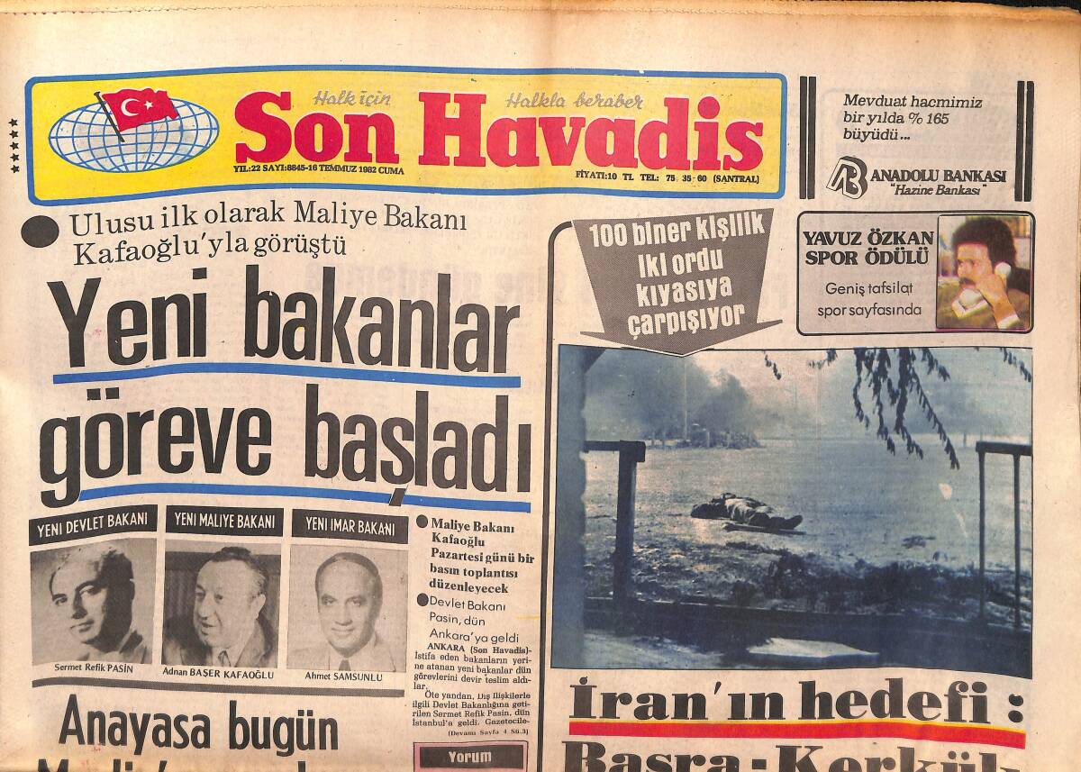 Son Havadis Gazetesi 16 Temmuz 1982 - İsrail'in İran-Irak Savaşından Yararlanıp Saldırması Bekleniyor - Yeni Bakanlar Göreve Başladı GZ149435 - 1