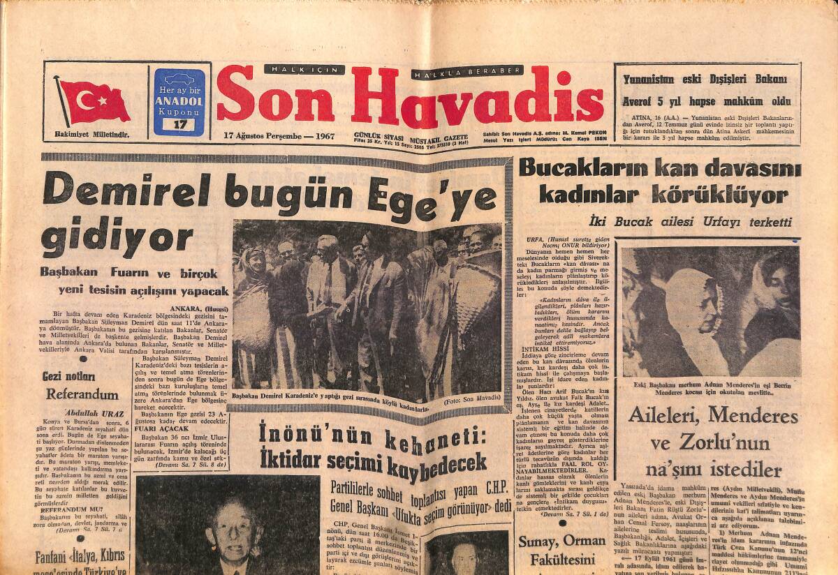 Son Havadis Gazetesi 17 Ağustos 1967 - Aileleri , Menderes Ve Zorlu'nun Naaşını İstediler - Demirel Bugün Ege'ye Gidiyor GZ149661 - 1