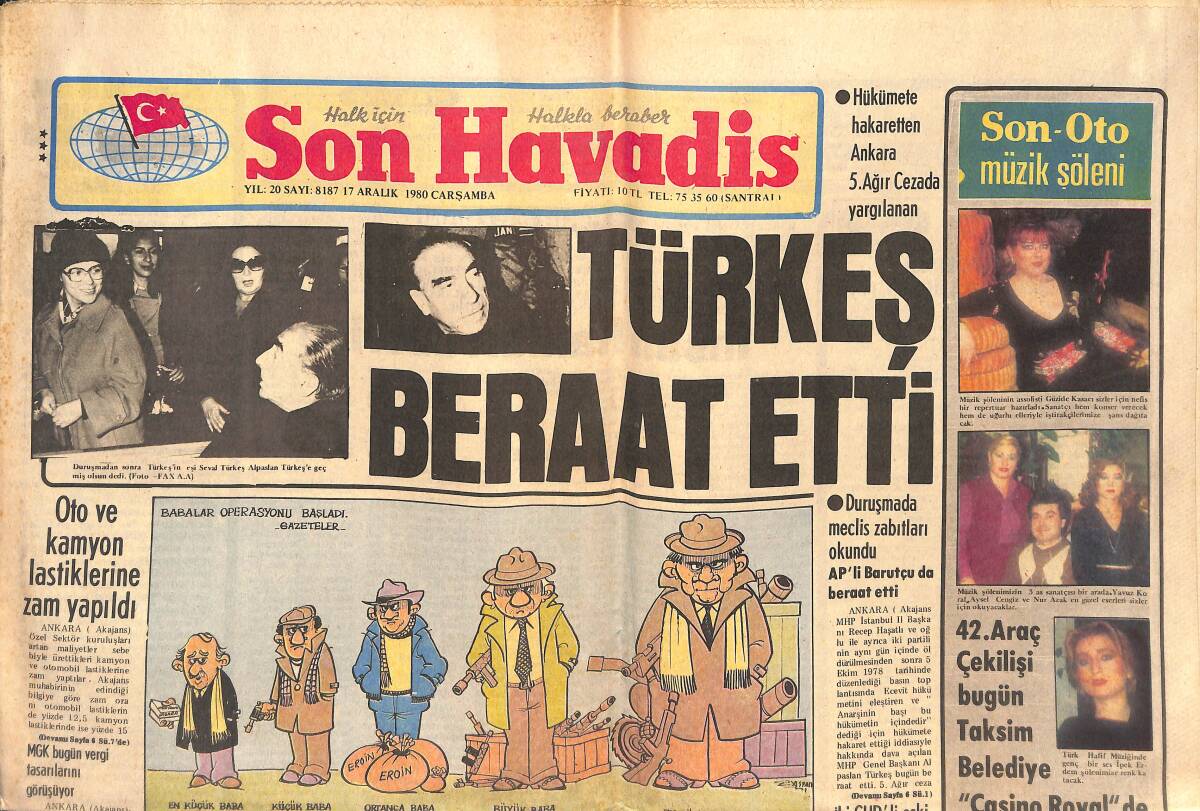 Son Havadis Gazetesi 17 Aralık 1980 - Türkeş Beraat Etti - Kaçırılan Diyarbakır Uçağının Personeline Hatıra Ödülü Verildi GZ134049 - 1