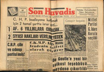 Son Havadis Gazetesi 17 Haziran 1962 - A.P. İstanbul İl Teşkilâtı Gümüşpalayı Destekliyor - Cezayir Boşaldı GZ121160 - 1