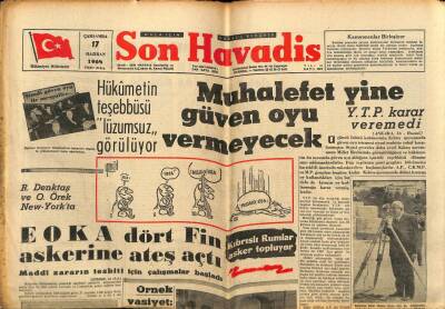 Son Havadis Gazetesi 17 Haziran 1964 - Muhalefet Yine Güven Oyu Vermeyecek GZ60350 - 1