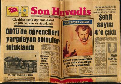 Son Havadis Gazetesi 17 Haziran 1976 - ODTÜde Öğrencileri Yargılayan Solcular Tutuklandı GZ59164 - 1