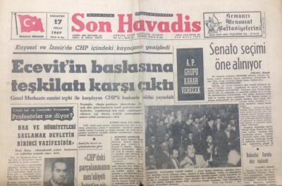 Son Havadis Gazetesi 17 Nisan 1967 - Ecevitin Baskısına Teşkilatı Karşı Çıktı - GZ12810 - 2