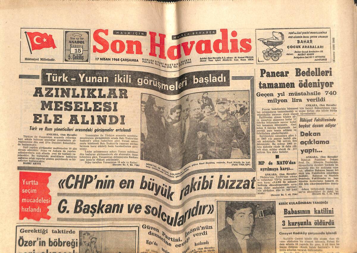 Son Havadis Gazetesi 17 Nisan 1968 - Türk-Yunan İkili Görüşmeleri Başladı - Johnson , Hanoiye Dün Tekrar Barış Çağrısında Bulundu GZ143382 - 1