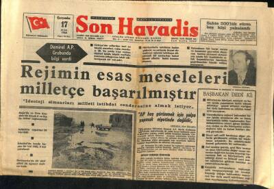Son Havadis Gazetesi 17 Ocak 1968 - CHPdeki Seçimde Zeki Mürene 8 Oy Verilmiş - Rejimin Esas Meseleleri Milletçe Başarılmıştır GZ123236 - 1