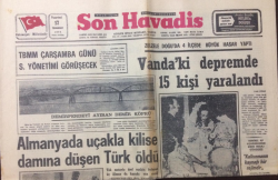 Son Havadis Gazetesi 17 Temmuz 1972 - Vanda ki Depremde 15 Kişi Yaralandı - GZ12500 - 2