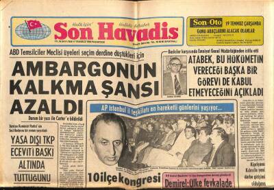 Son Havadis Gazetesi 17 Temmuz 1978 - Yeni Ürdün Kraliçesi Hakkında Dedikodular Aldı Yürüdü GZ56426 - 1