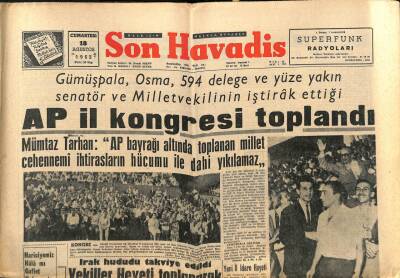 Son Havadis Gazetesi 18 Ağustos 1962 - Amerika Tarihinin En Büyük Posta Soygunu - AP İl Kongresi Toplandı GZ102053 - 2