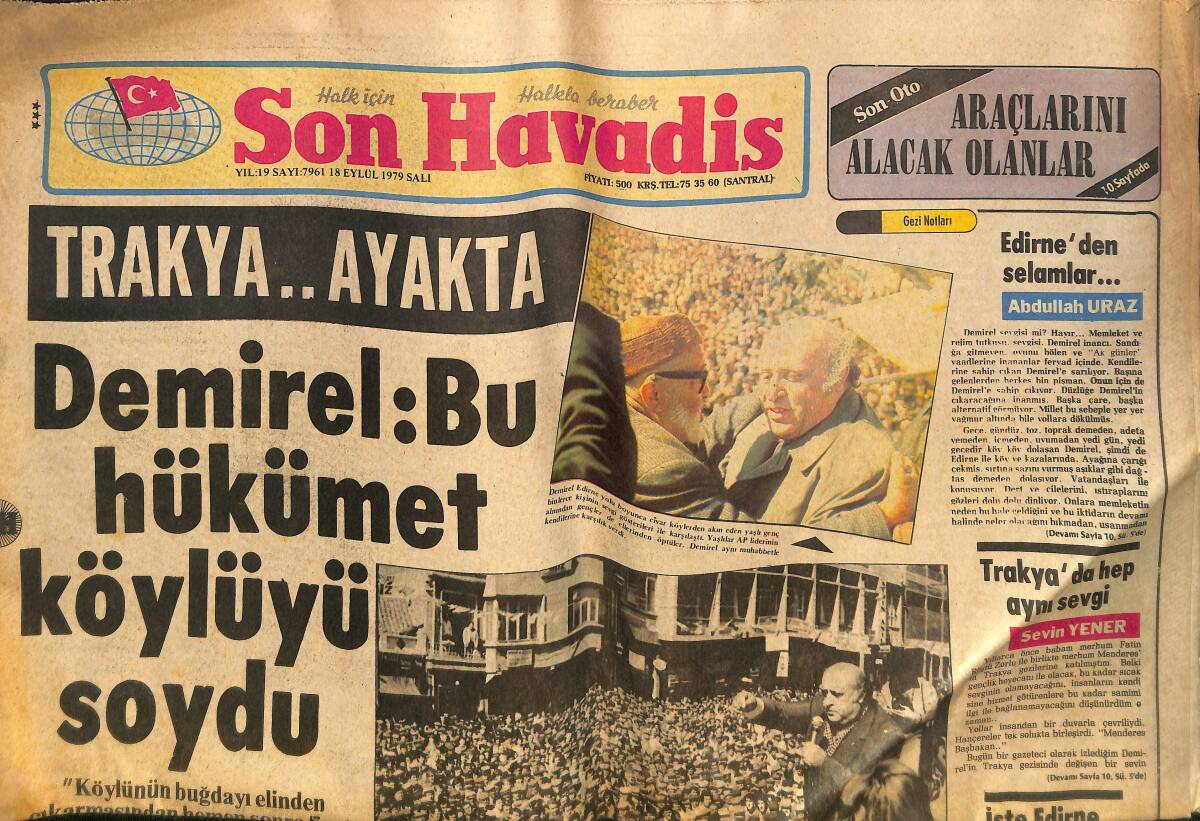 Son Havadis Gazetesi 18 Eylül 1979 - Demirel : Bu Hükümet Köylüyü Soydu - Ecevit'i Vatandaştan Çok Güvenlik Dinliyor - Fener Ve Trabzon Avrupa Gidiyor GZ133385 - 1
