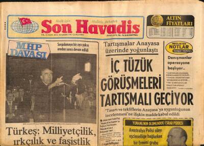 Son Havadis Gazetesi 18 Kasım 1981 - Türkeş Milliyetçilik Irkçılık Ve Faşistlik Değildir GZ99135 - 1