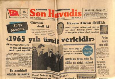Son Havadis Gazetesi 18 Mayıs 1965 - Petrol Ofis Gres Tesisleri Hizmete Açıldı - Partiler Kanunu Kabul Edildi GZ124362 - 1