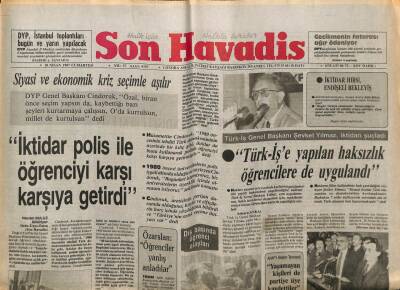 Son Havadis Gazetesi 18 Nisan 1987 - İktidar Polis İle Öğrenciyi Karşı Karşıya Getirdi GZ99084 - 1