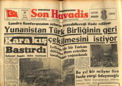 Son Havadis Gazetesi 18 Ocak 1964 - Yunanistan Türk Birliğinin Geri Çekilmesini İstiyor GZ59181 - 1