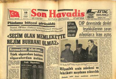 Son Havadis Gazetesi 18 Şubat 1967 - CHPnin Devletçilik Politikası İflas etti GZ59364 - 1