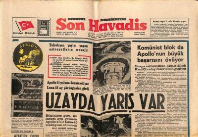 Son Havadis Gazetesi 18 Temmuz 1969 - Komünist Blok da Apollonun Büyük Başarısını Övüyor GZ65764 - 2