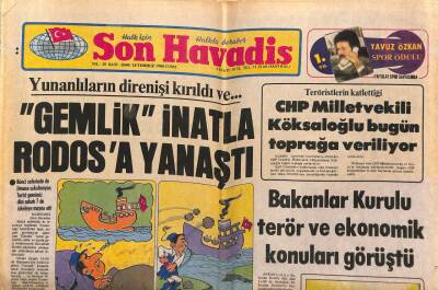 Son Havadis Gazetesi 18 Temmuz 1980 - Yunanlıların Direnişi Kırıldı Ve Gemlik İnatla Rodosa Yanaştı GZ56306 - 1