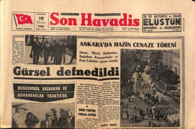 Son Havadis Gazetesi 19 Eylül 1966 - Cemal Gürsel Defnedildi - İngiltere Petro Kimya Tesisleri İçin 50 Milyon Kredi Veriyor GZ92061 - 1