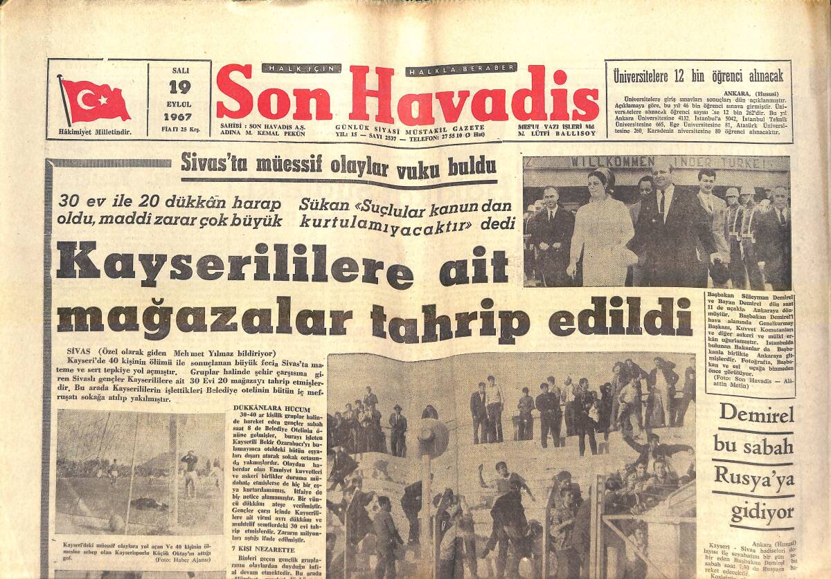 Son Havadis Gazetesi 19 Eylül 1967 - Demirel Bu Sabah Rusya'ya Gidiyor - Kayserililere Ait Mağazalar Tahrip Edildi GZ143075 - 1