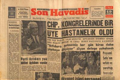 Son Havadis Gazetesi 19 Haziran 1961 - CHP Kongrelerinde Bir Üye Hastanelik Oldu GZ56511 - 1