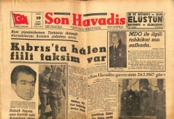 Son Havadis Gazetesi 19 Mart 1967 - Rum Yöneticilerinin Türklerin İktisadi Durumlarını Bozma Çabaları Arttı GZ65635 - 2