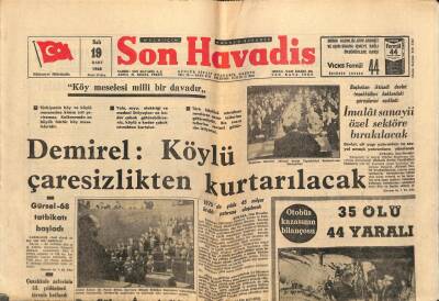 Son Havadis Gazetesi 19 Mart 1968 - Demirel Köylü Çaresizlikten Kurtarılacak GZ65761 - 1
