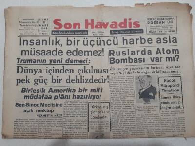 Son Havadis Gazetesi 19 Mayıs 1945 - Ruslarda Atom Bombası Var mı? GZ71790 - 1
