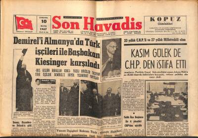 Son Havadis Gazetesi 19 Mayıs 1967 - Kasım Gülekde CHPden İstifa Etti - Bulgarları 1-0 Yenen Gençlerimiz Şampiyon !.. GZ121024 - 1