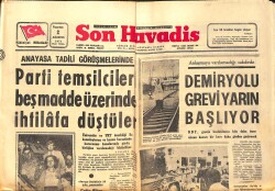 Son Havadis Gazetesi 2 Ağustos 1971 - Anlaşmaya Varılamadığı Takdirde Demiryolu Grevi Yarın Başlıyor GZ158848 - Gökçekoleksiyon
