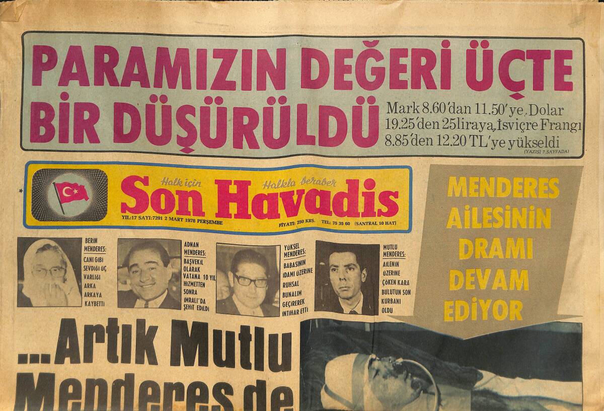 Son Havadis Gazetesi 2 Mart 1978 - Menderes Ailesinin Dramı Devam Ediyor - Trabzon Pilot Belge Olmalı GZ133925 - 1